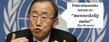 11.02.2016 – Hvad i alverden foregår der oppe i Ban Ki-moons hoved?