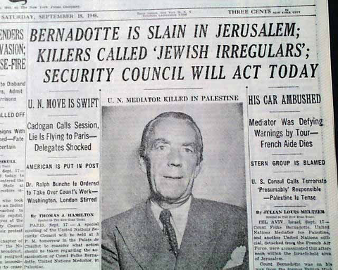 Drabet på Bernadotte var forsidestof. Israel ung og ældgammel. Israel Info